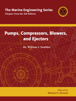 Marine Engineering Series: Pumps, Compressors, Blowers, and Ejectors